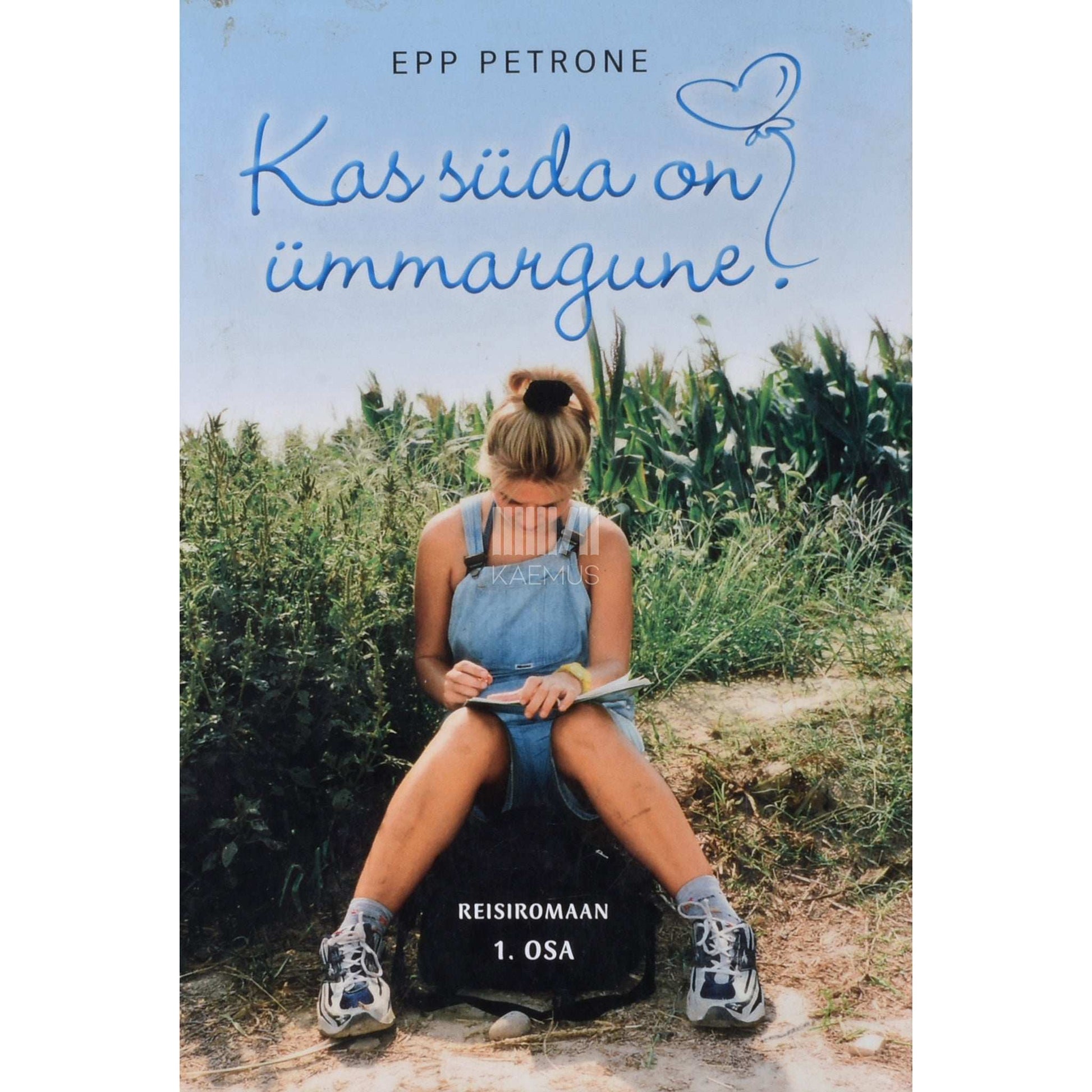 Epp Petrone - Kas süda on ümmargune? 1. osa