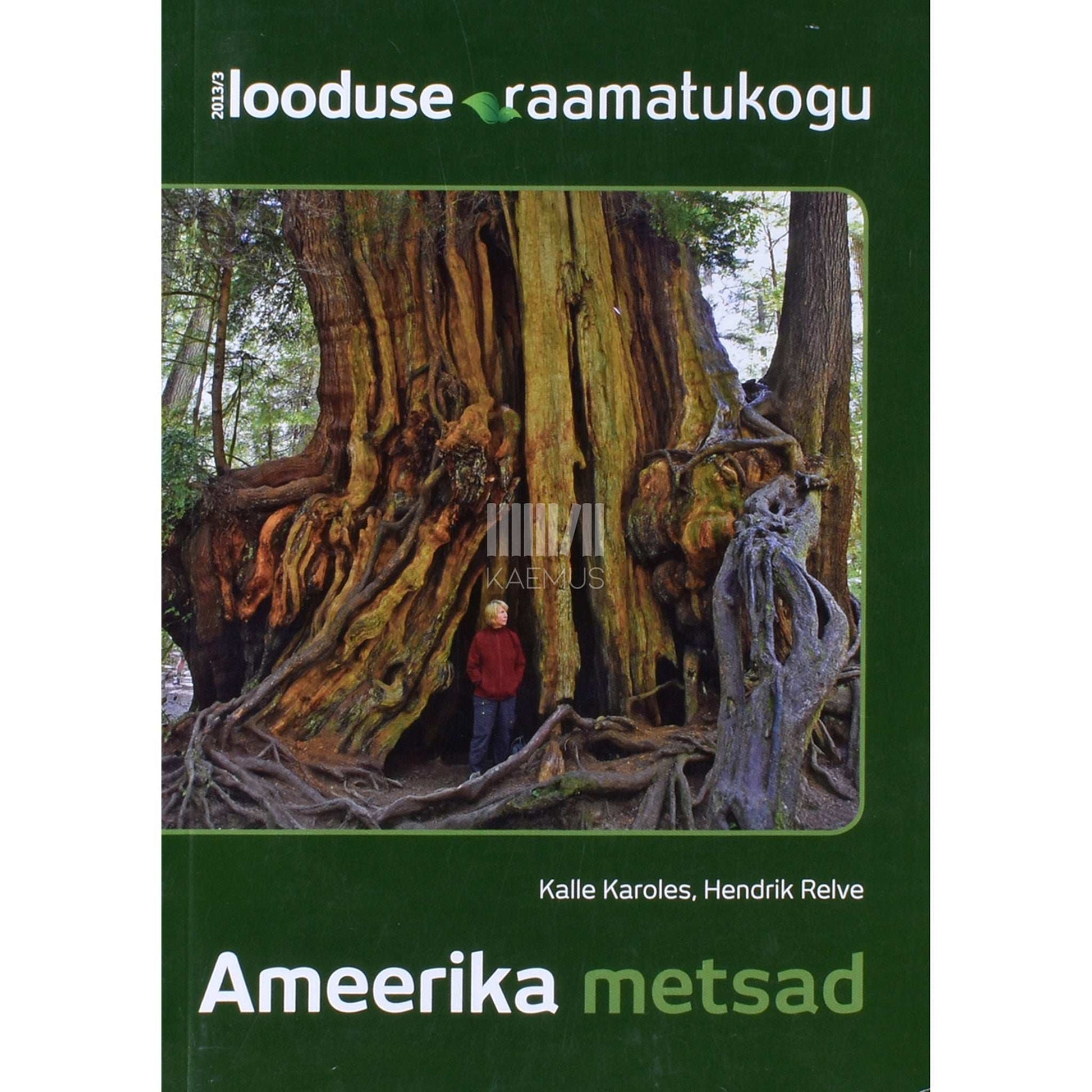 Kalle Karoles, Hendrik Relve - Ameerika metsad