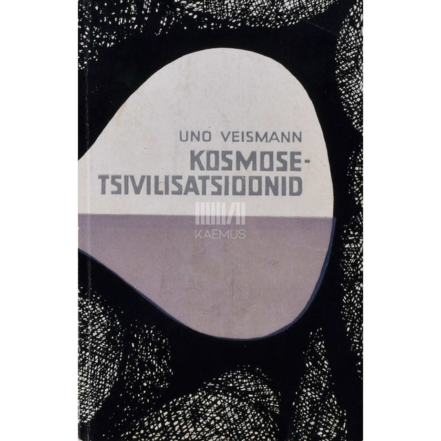 Uno Veismann - Kosmosetsivilisatsioonid