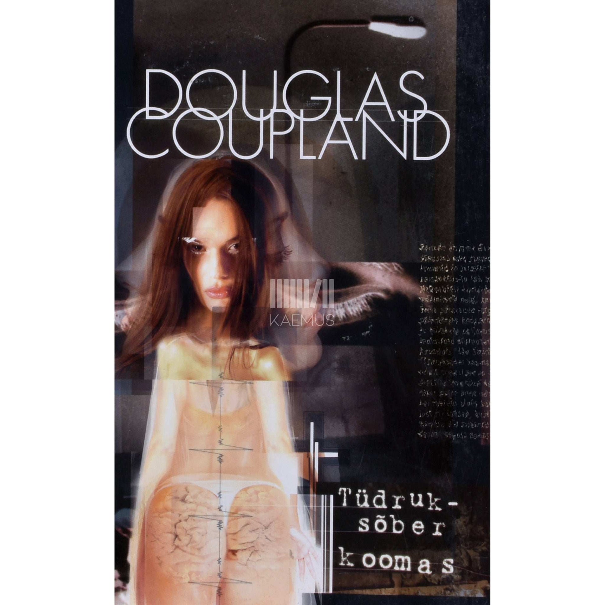 Douglas Coupland - Tüdruksõber koomas