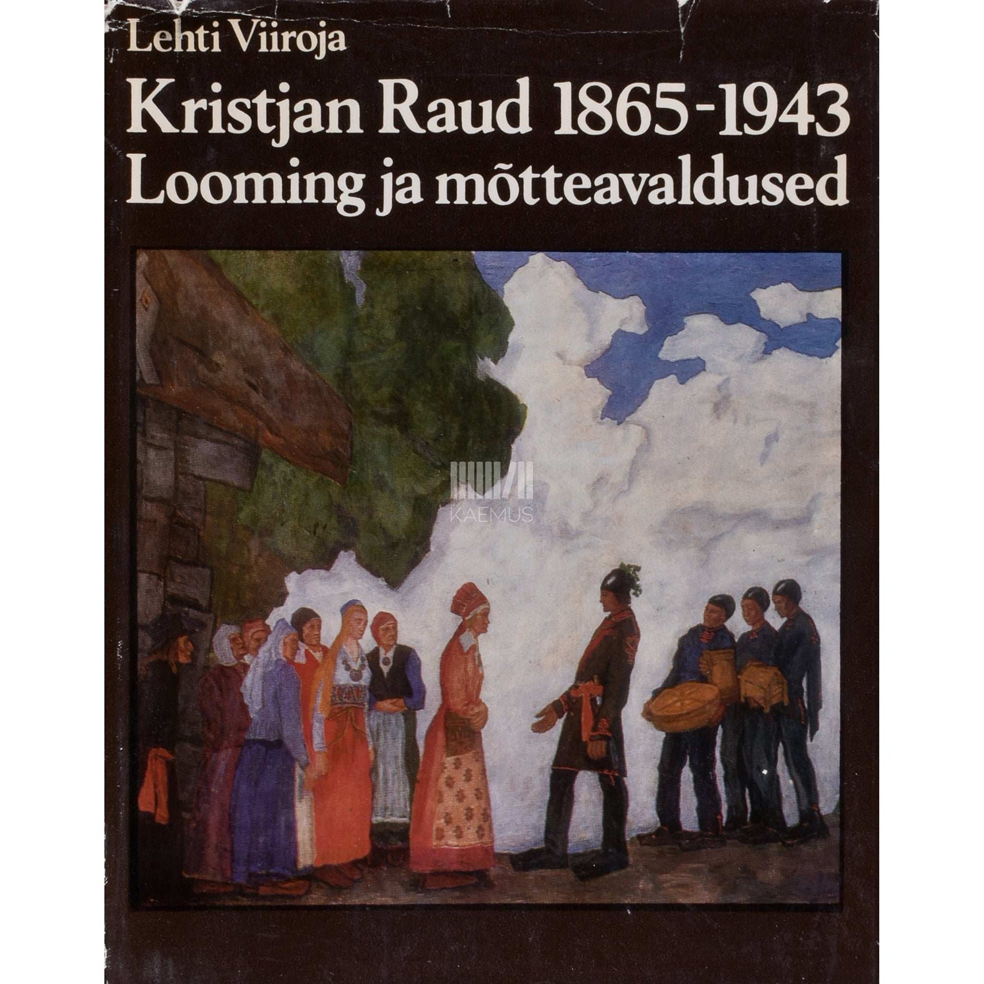 Lehti Viiroja - Kristjan Raud 1865-1943