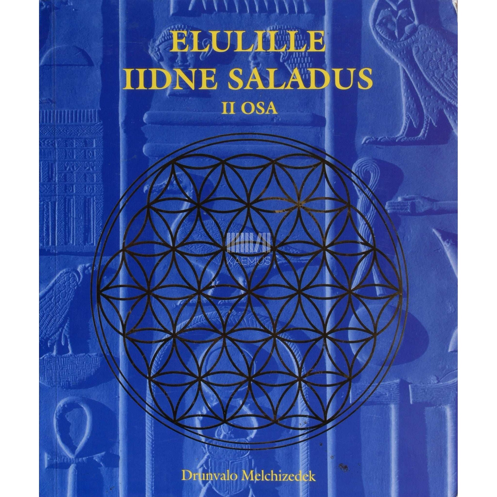 Drunvalo Melchizedek - Elulille iidne saladus 2. osa