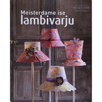 Mokette Olivier, Méri Vanelli Meisterdame ise lambivarju