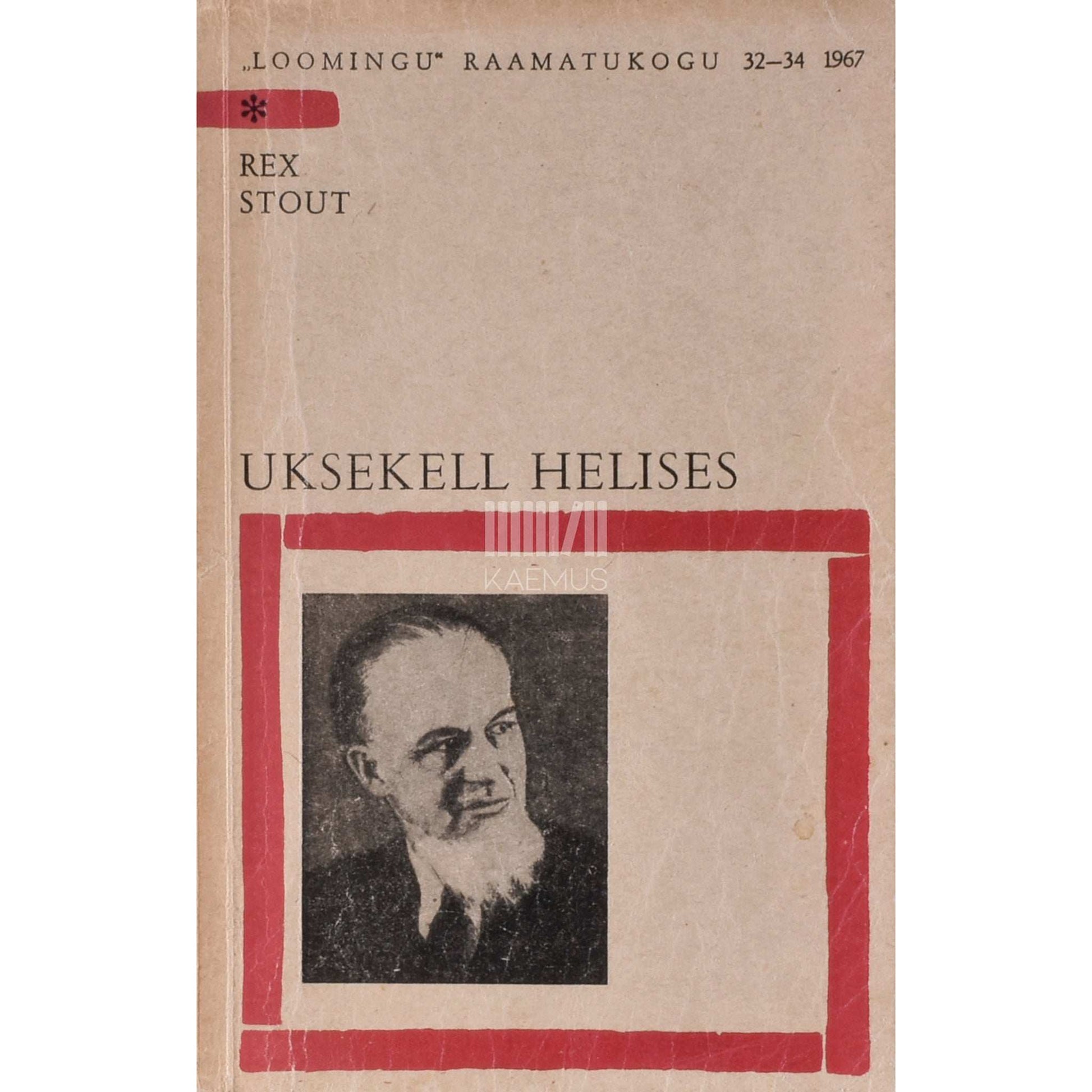 Rex Stout - Uksekell helises. Romaan Nero Wolfeist