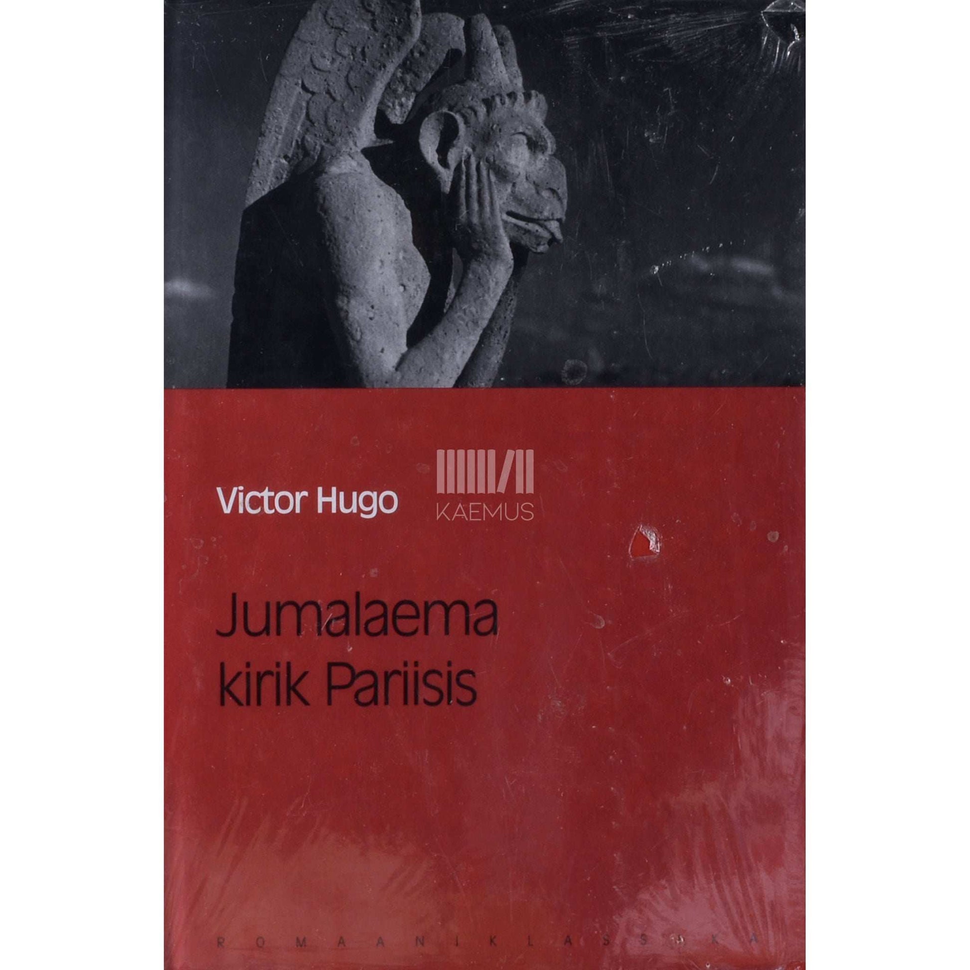 Victor Hugo - Jumalaema kirik Pariisis