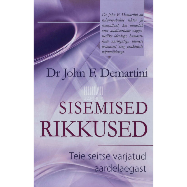 John F. Demartini - Sisemised rikkused