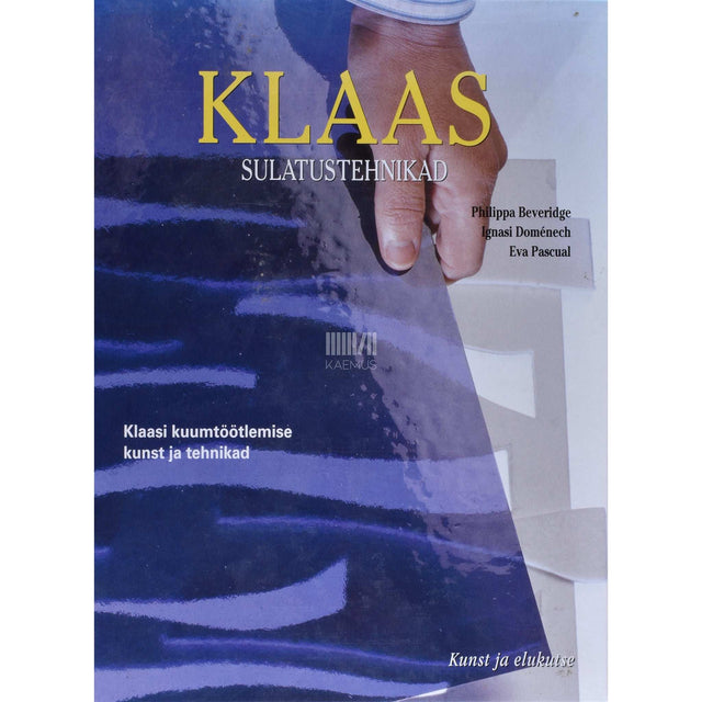 Philippa Beveridge - Klaas. Sulatustehnikad