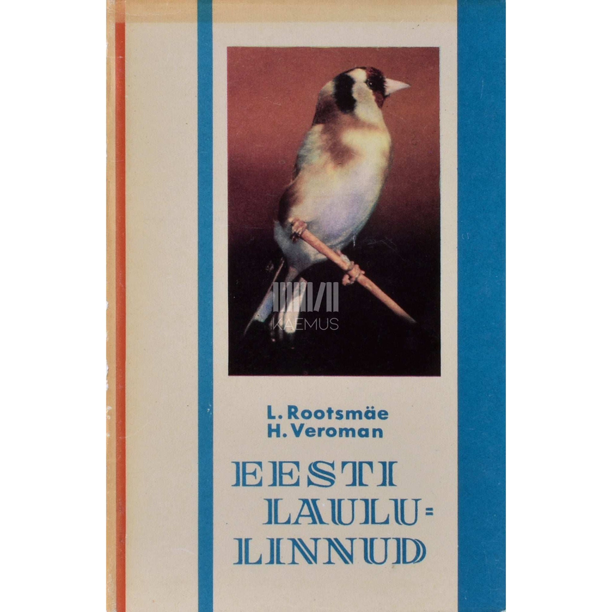 Lemming Rootsmäe - Eesti laululinnud. Käsiraamat