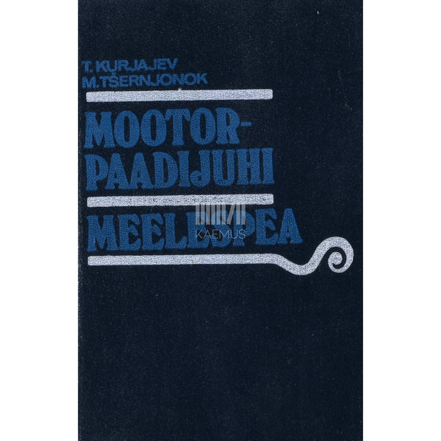 Timofei Kurjajev - Mootorpaadijuhi meelespea