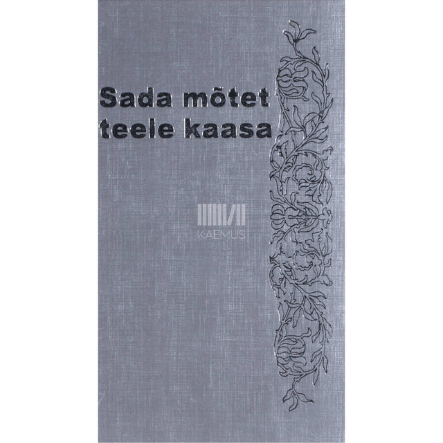 ... - Sada mõtet teele kaasa