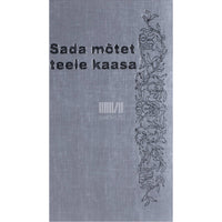 ... Sada mõtet teele kaasa