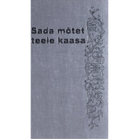 ... Sada mõtet teele kaasa