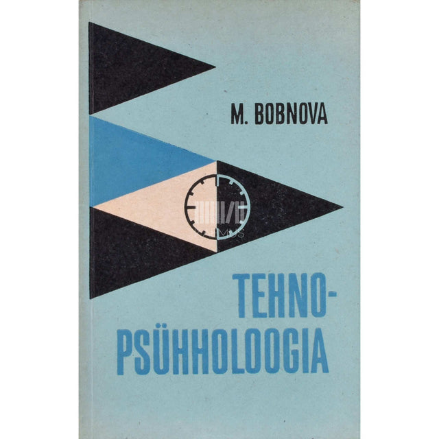 Margarita Bobneva - Tehnopsühholoogia