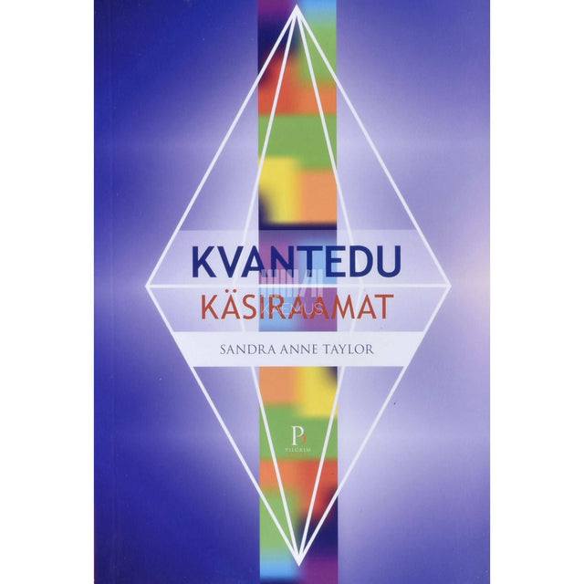 Sandra Anne Taylor - Kvantedu käsiraamat
