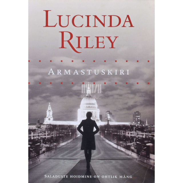 Lucinda Riley - Armastuskiri