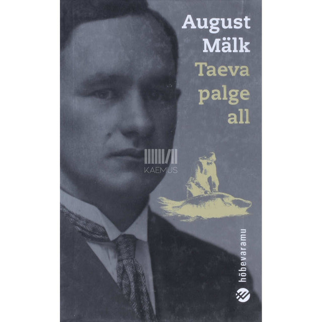 August Mälk - Taeva palge all