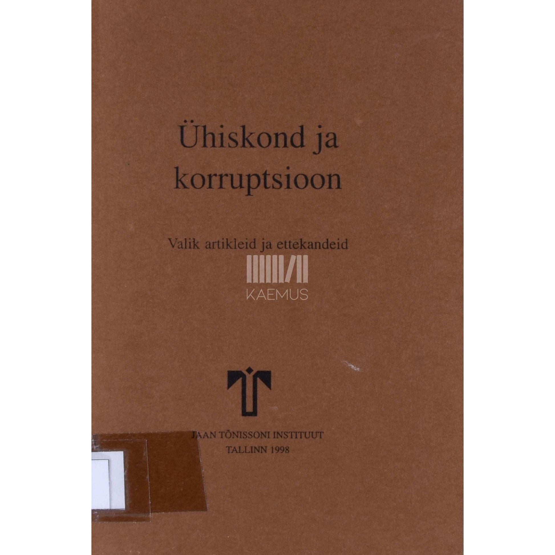 ... - Ühiskond ja korruptsioon