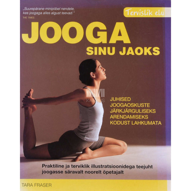 Tara Fraser - Jooga teie jaoks