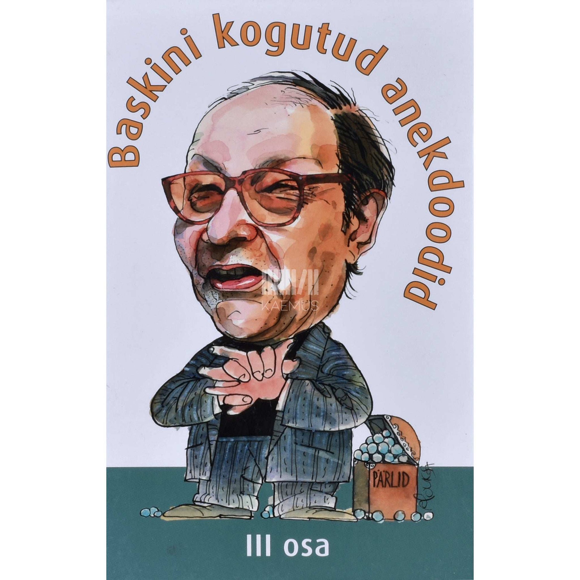 ... - Baskini kogutud anekdoodid 3. osa