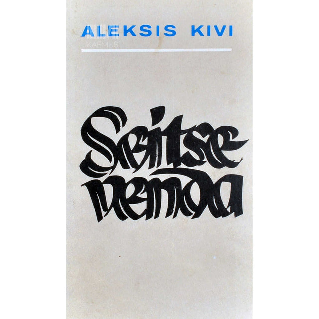 Aleksis Kivi - Seitse venda