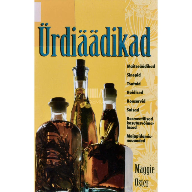 Maggie Oster - Ürdiäädikad