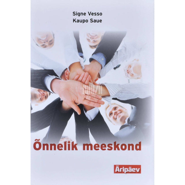 Kaupo Saue, Signe Vesso - Õnnelik meeskond
