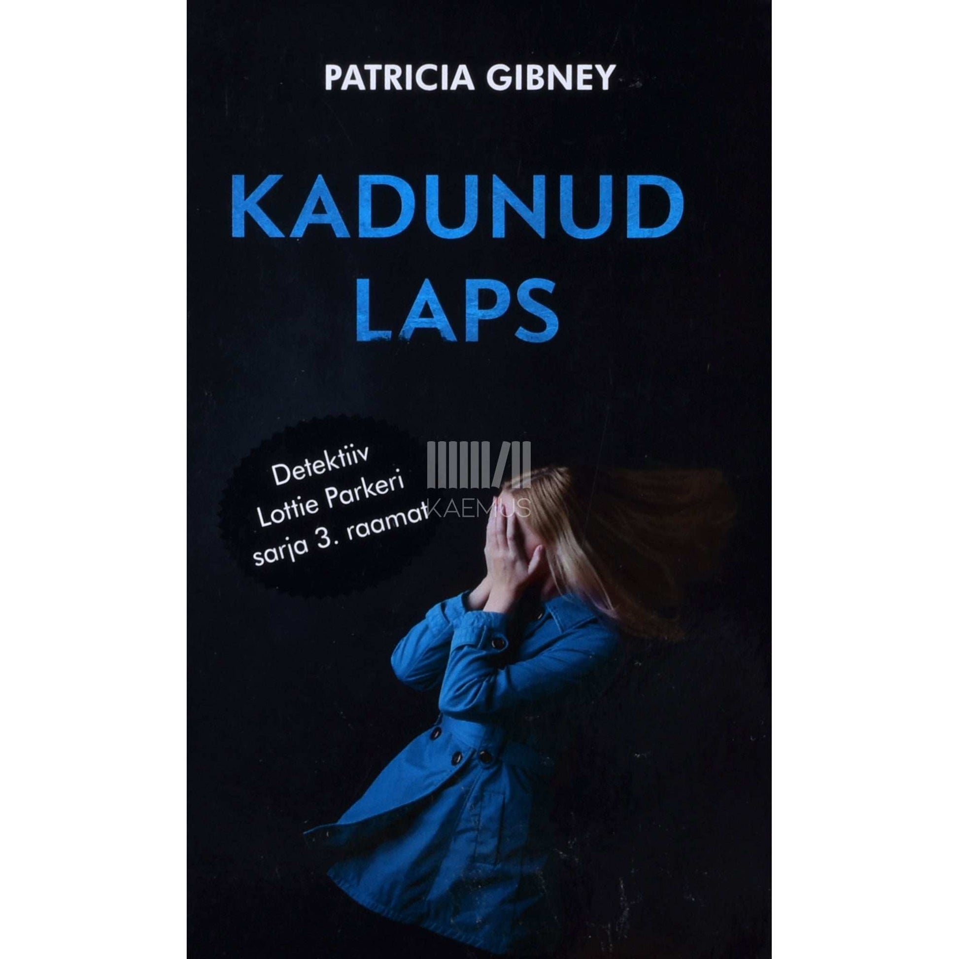 ... - Kadunud laps