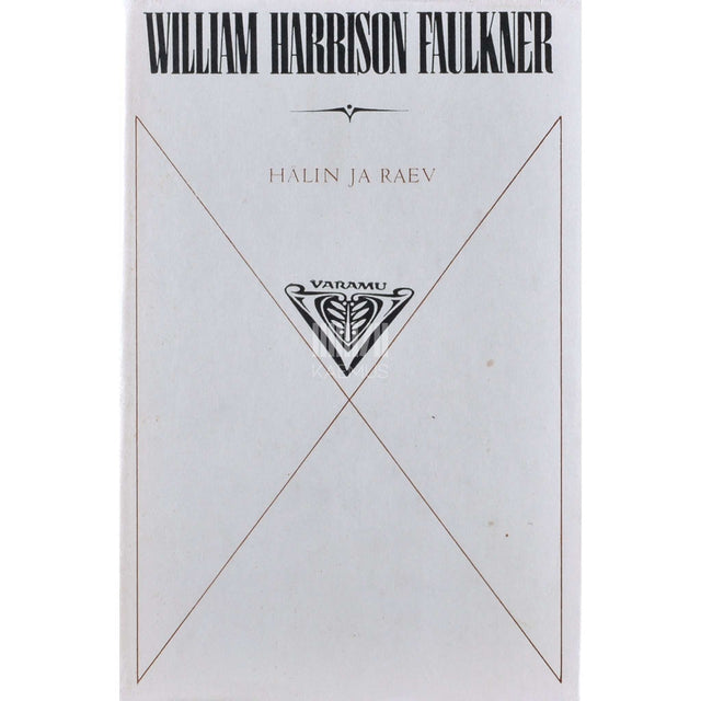 William Faulkner - Hälin ja raev