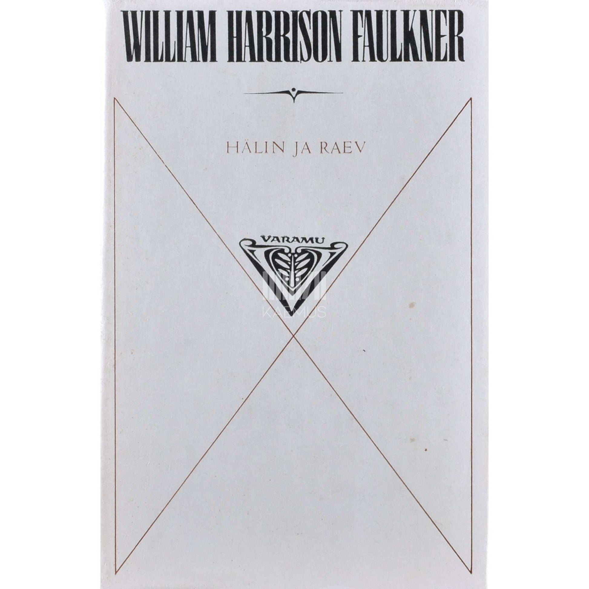 William Faulkner - Hälin ja raev
