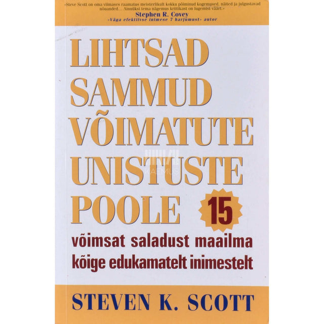 Steven K. Scott - Lihtsad sammud võimatute unistuste poole