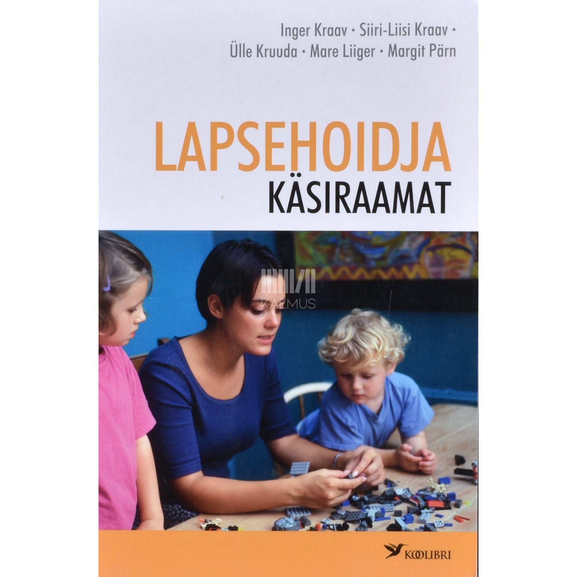 ... - Lapsehoidja käsiraamat