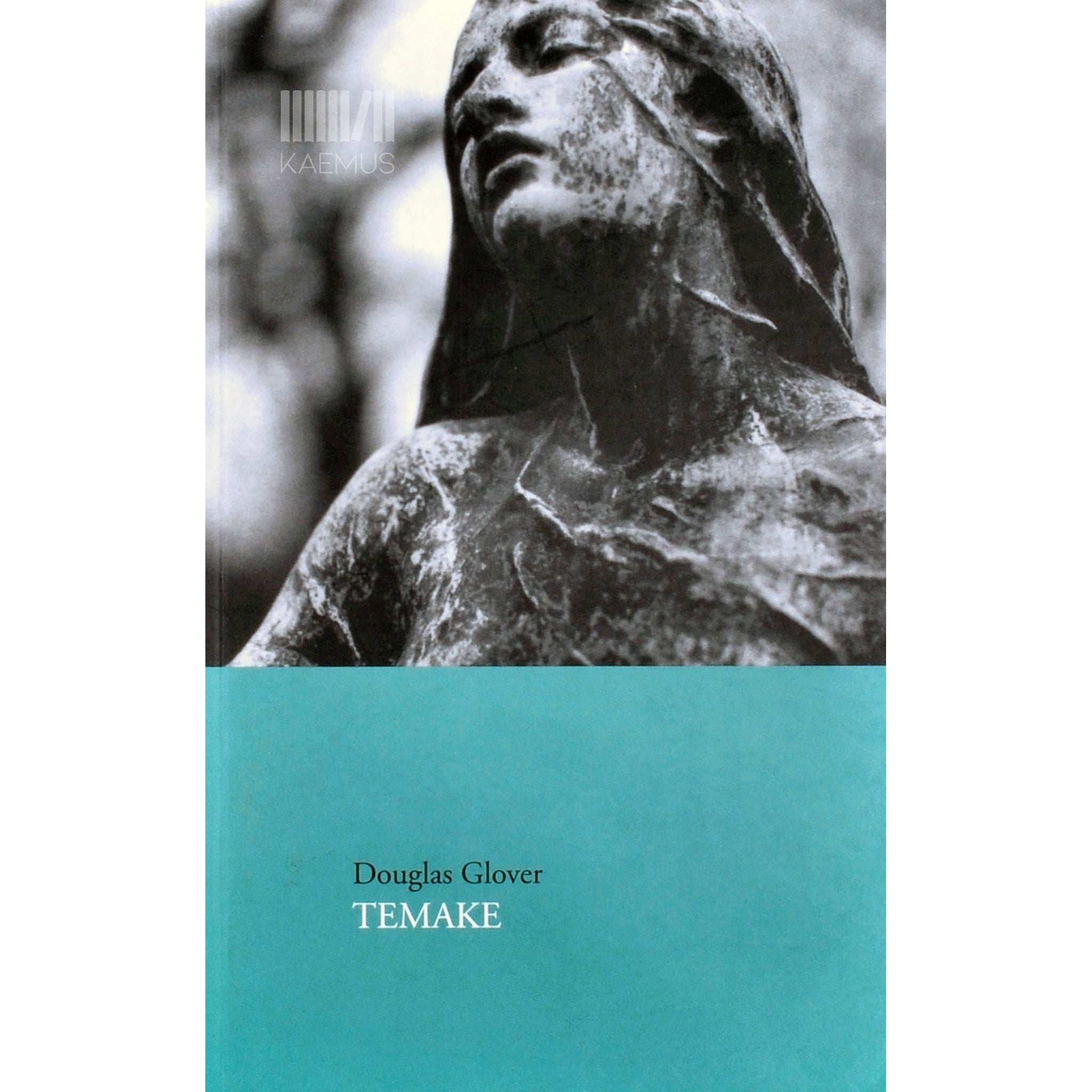 Douglas Glover - Temake