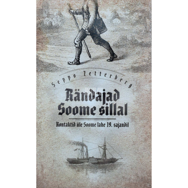 Seppo Zetterberg - Rändajad Soome sillal