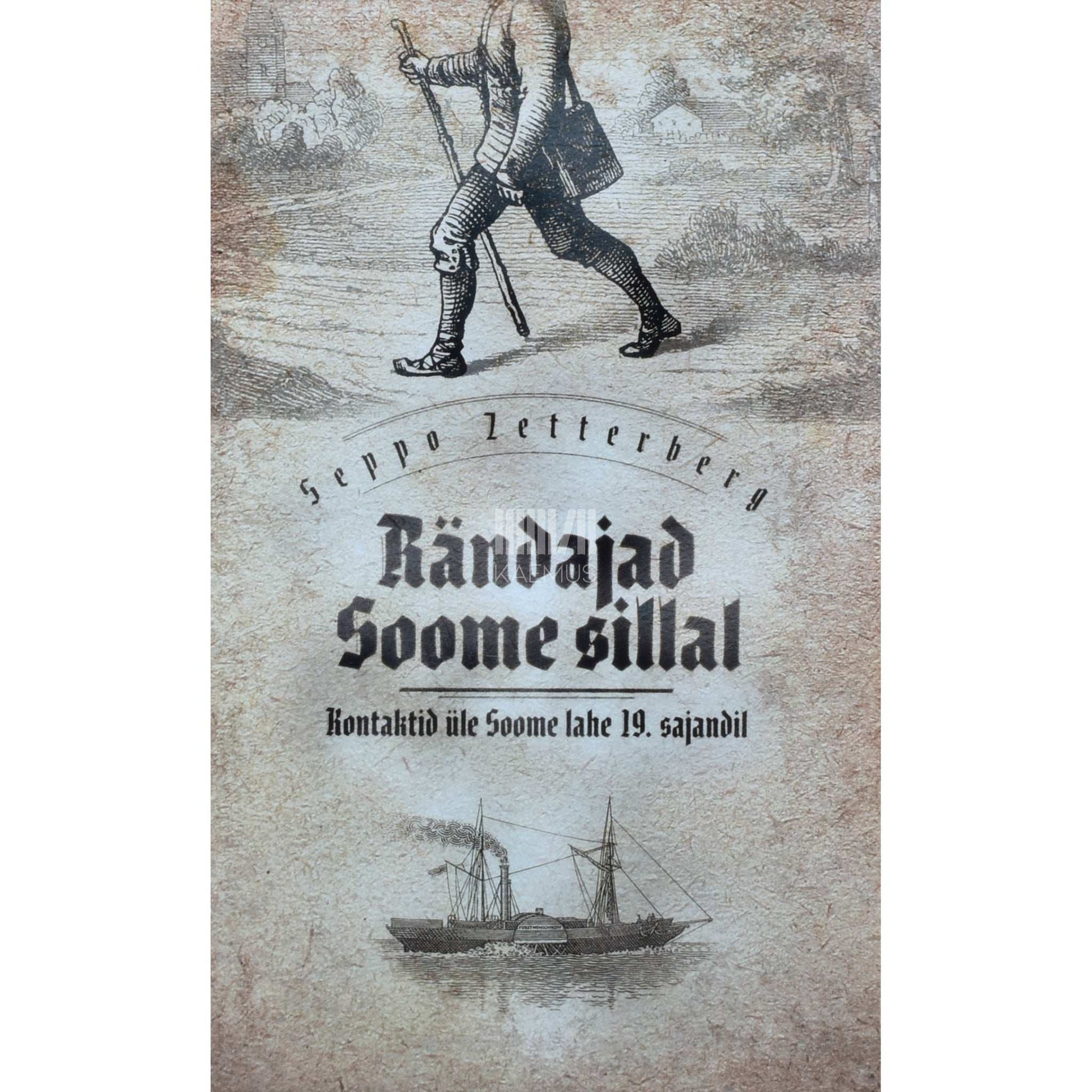 Seppo Zetterberg - Rändajad Soome sillal