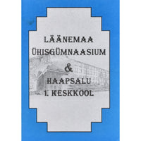 ... Läänemaa Ühisgümnaasium &amp; Haapsalu 1. Keskkool