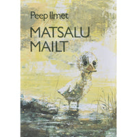 Peep Ilmet Matsalu mailt