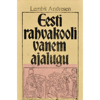 Lembit Andresen Eesti rahvakooli vanem ajalugu