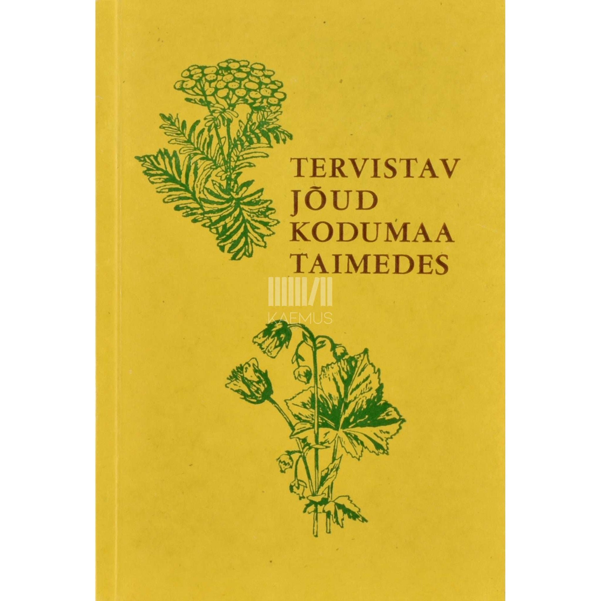 E. Neppi - Tervistav jõud kodumaa taimedes