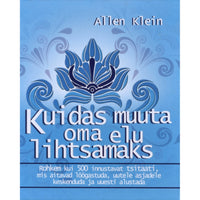Allen Klein Kuidas muuta oma elu lihtsamaks