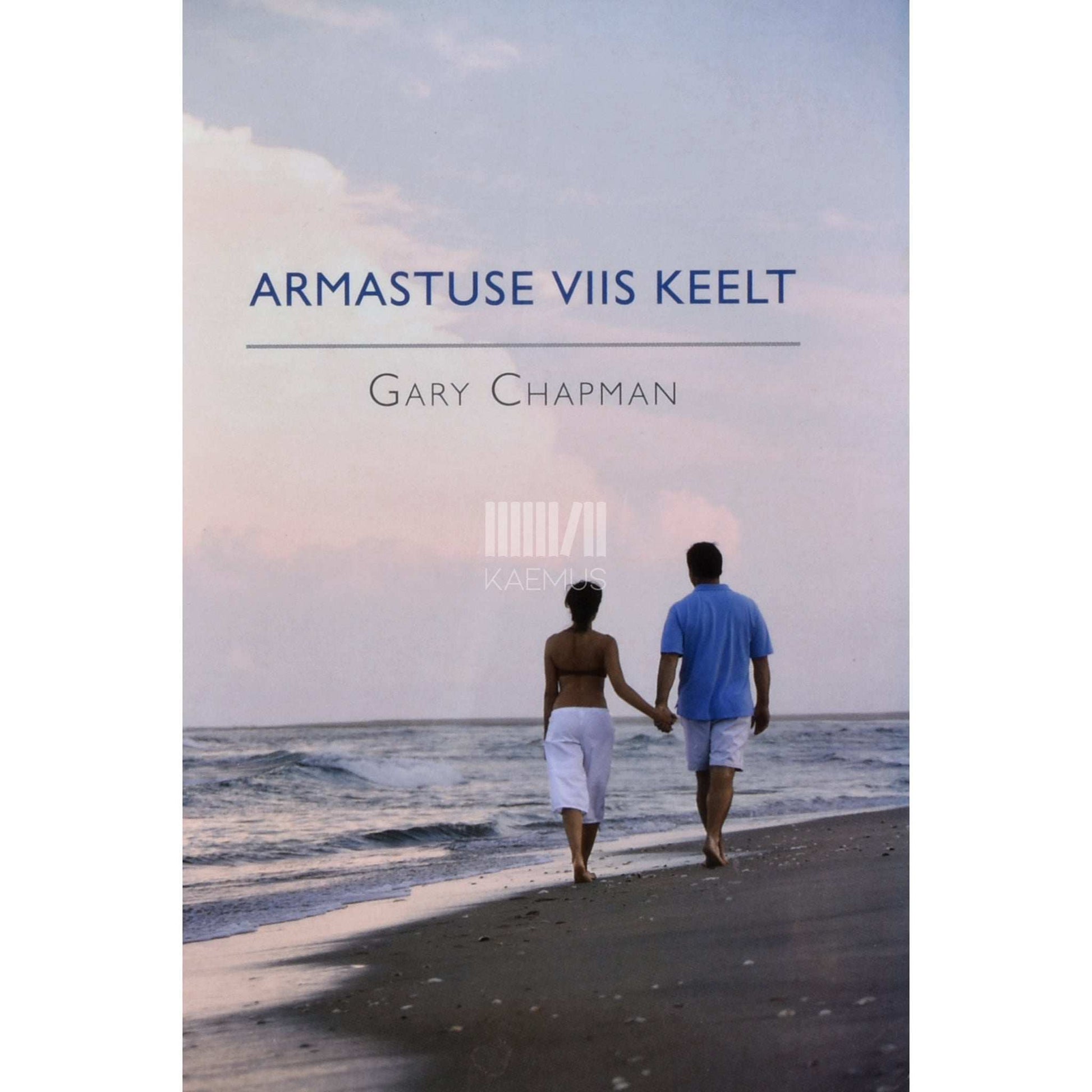 Gary Chapman - Armastuse viis keelt