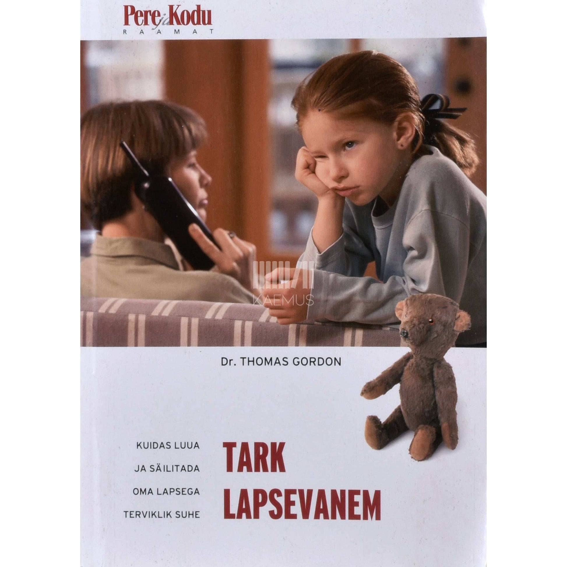 Thomas Gordon - Tark lapsevanem