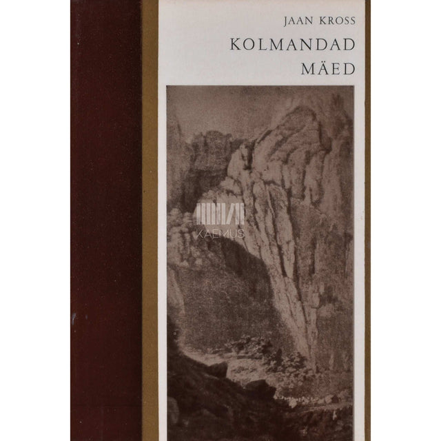 Jaan Kross - Kolmandad mäed