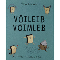 Tarmo Vaarmets Võileib võimleb
