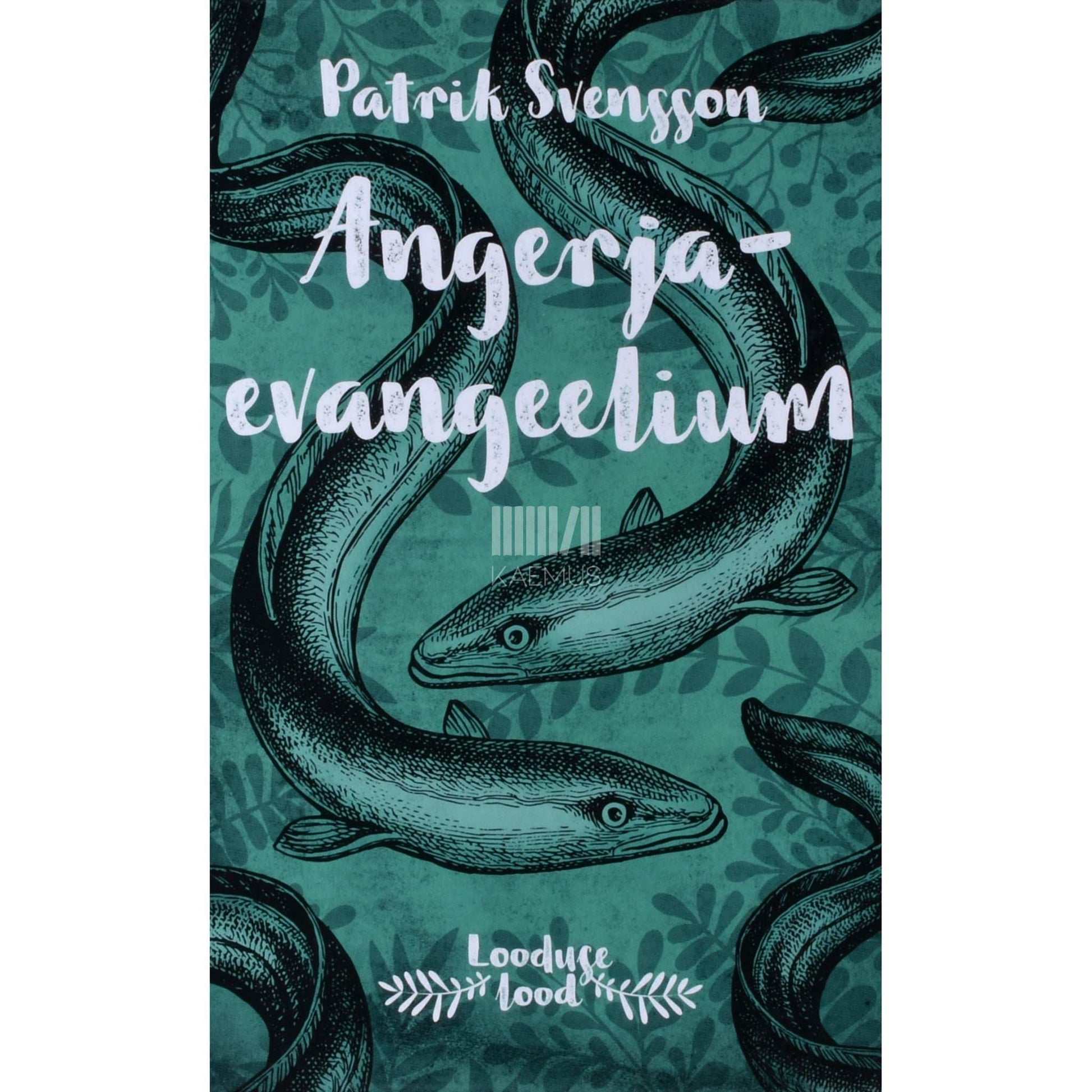 Patrik Svensson - Angerjaevangeelium