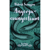 Patrik Svensson Angerjaevangeelium