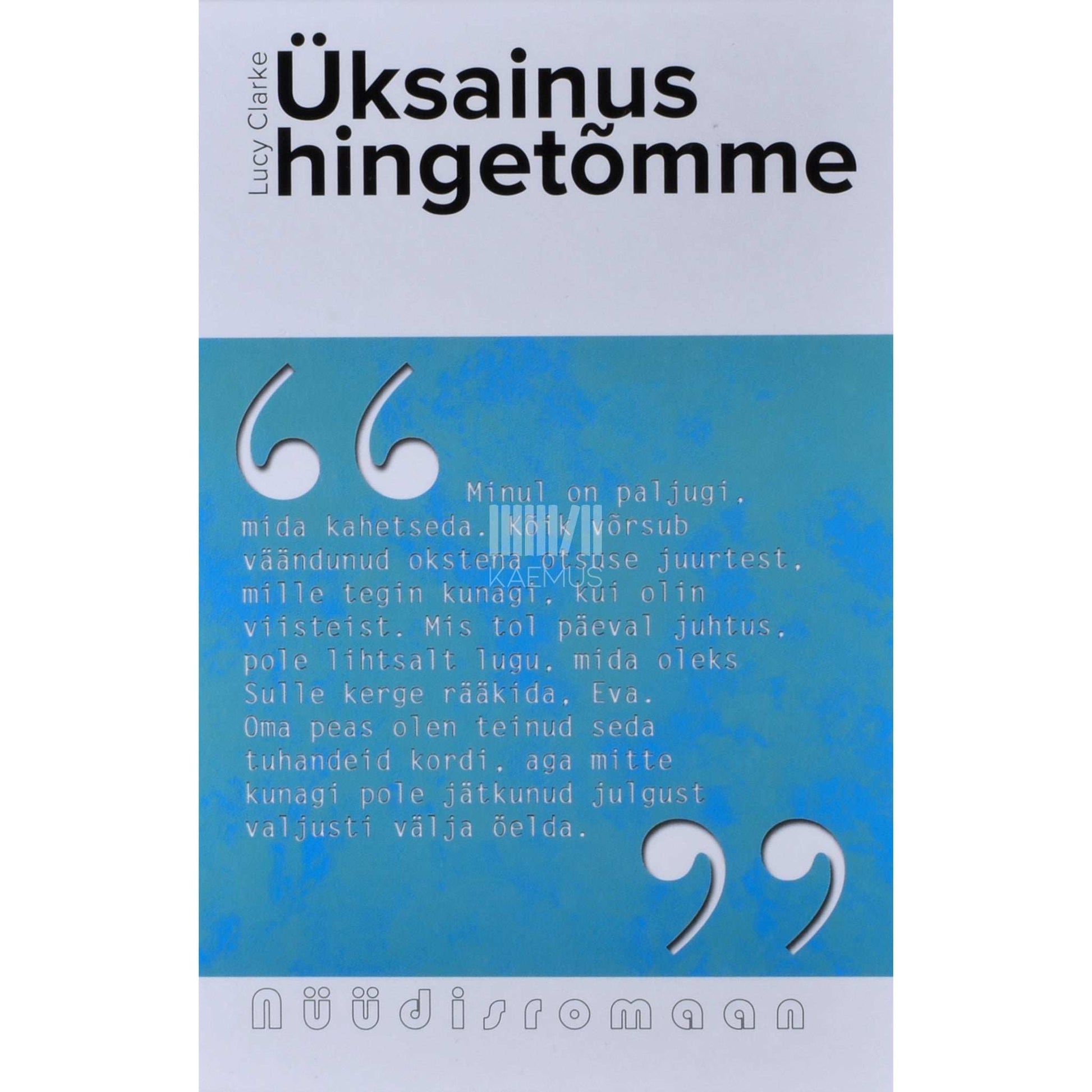 Lucy Clarke - Üksainus hingetõmme