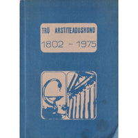 ... Tartu Riikliku Ülikooli arstiteaduskond aastail 1802-1975