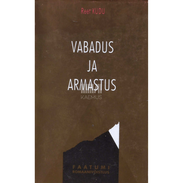 Reet Kudu - Vabadus ja armastus