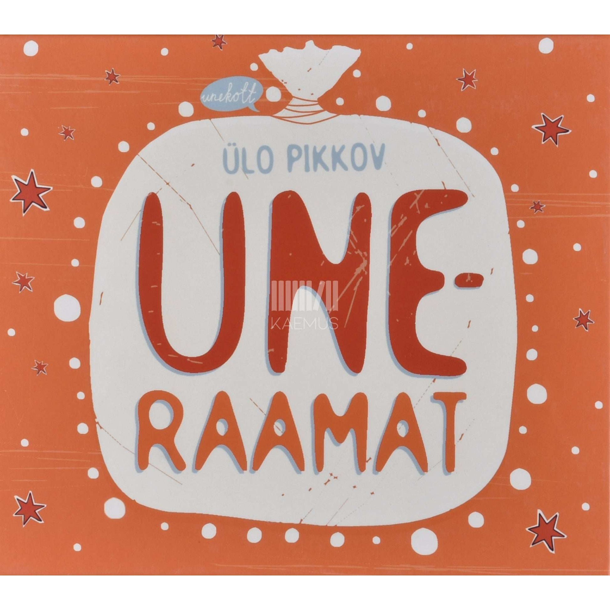 Ülo Pikkov - Uneraamat