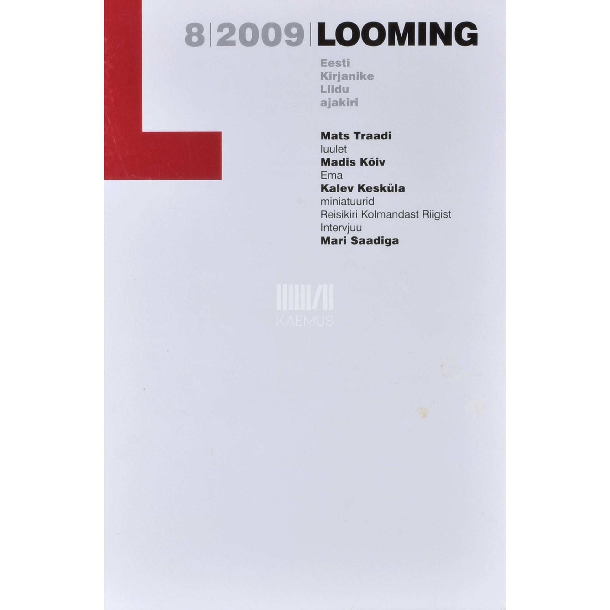 Kaemus - Looming 8/2009